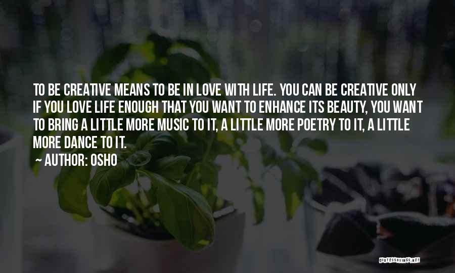 A Creative Life Quotes By Osho