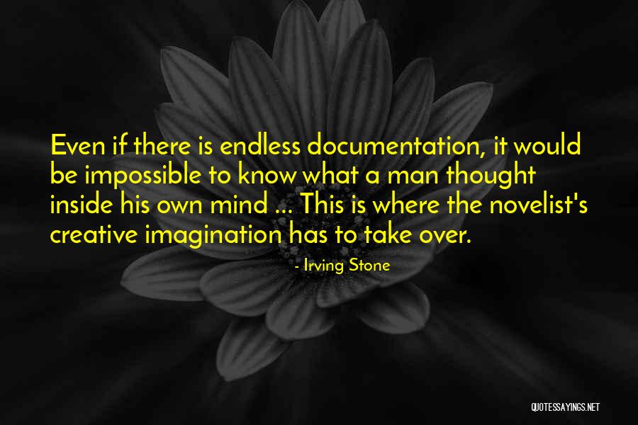 A Creative Mind Quotes By Irving Stone A Creative Mind Quotes By Irving Stone