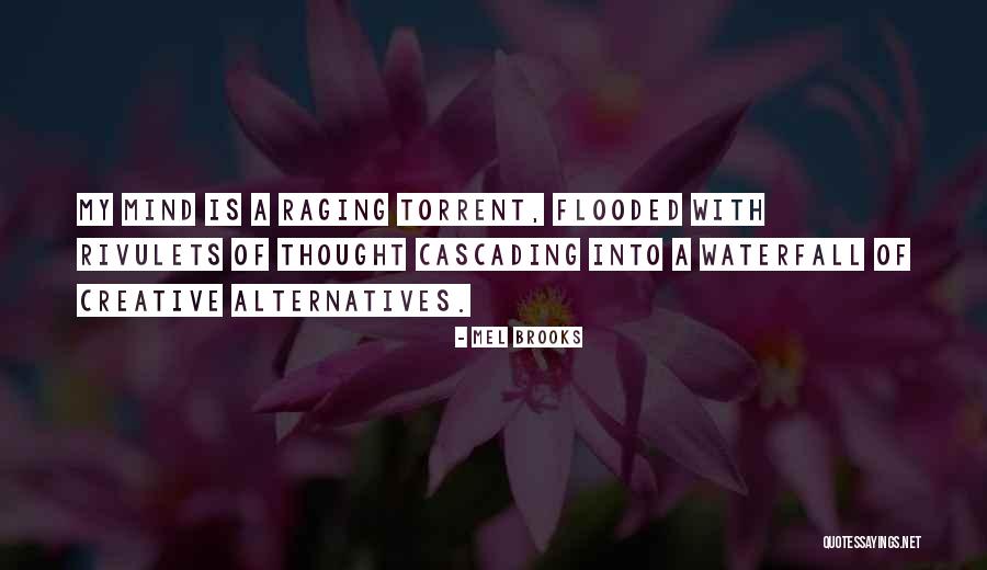 A Creative Mind Quotes By Mel Brooks A Creative Mind Quotes By Mel Brooks