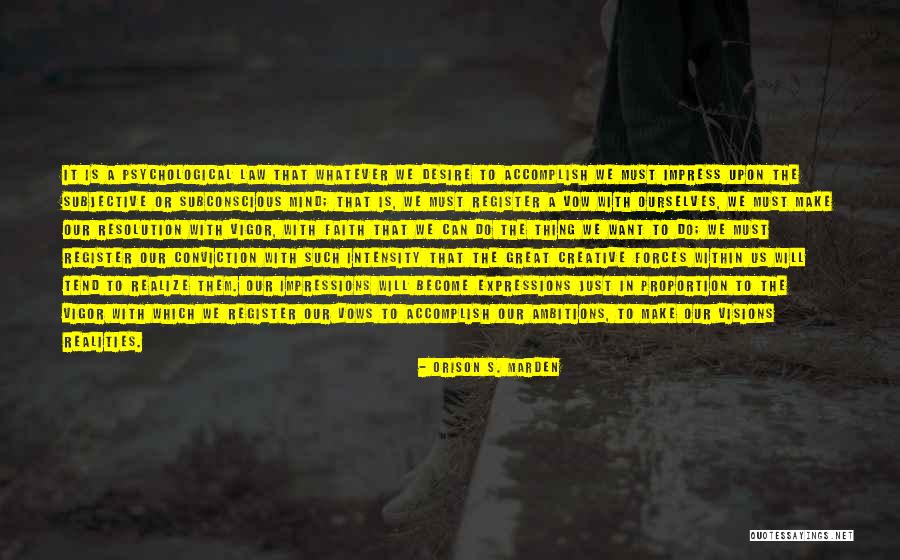 A Creative Mind Quotes By Orison S. Marden A Creative Mind Quotes By Orison S. Marden