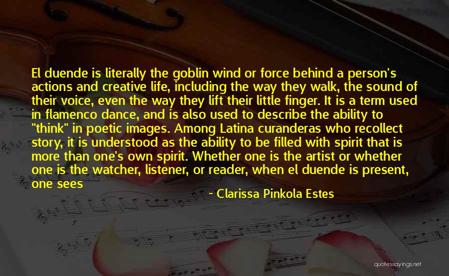 A Creative Person Quotes By Clarissa Pinkola Estes