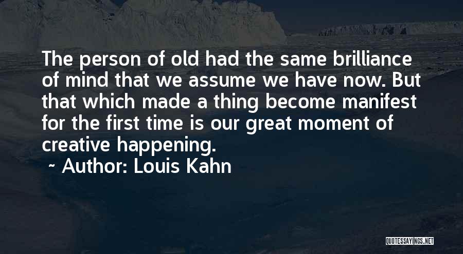 A Creative Person Quotes By Louis Kahn