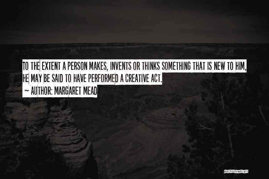 A Creative Person Quotes By Margaret Mead