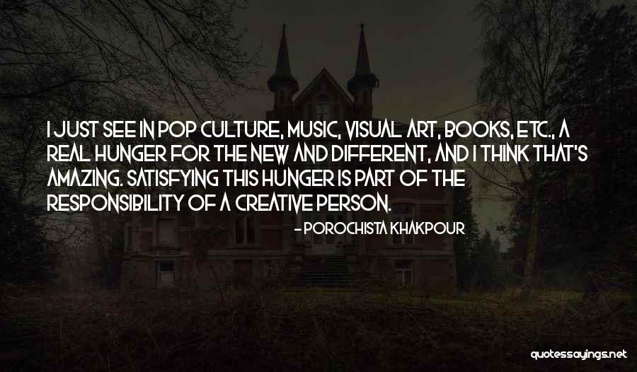 A Creative Person Quotes By Porochista Khakpour