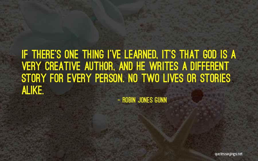 A Creative Person Quotes By Robin Jones Gunn