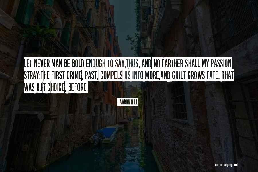 A Crime Of Passion Quotes By Aaron Hill A Crime Of Passion Quotes By Aaron Hill