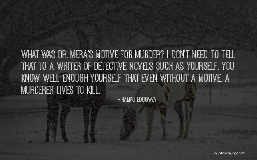 A Crime Without A Motive Quotes By Rampo Edogawa A Crime Without A Motive Quotes By Rampo Edogawa