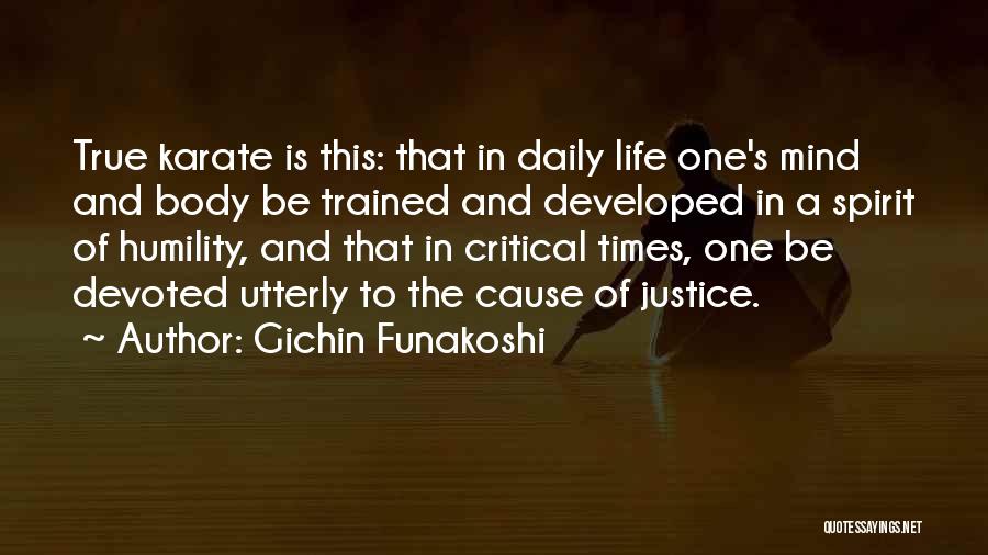 A Critical Spirit Quotes By Gichin Funakoshi