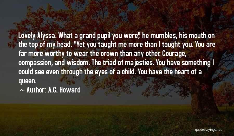 A Crown Quotes By A.G. Howard