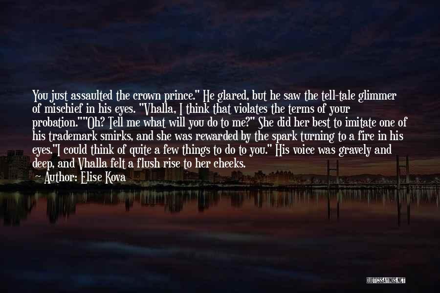 A Crown Quotes By Elise Kova