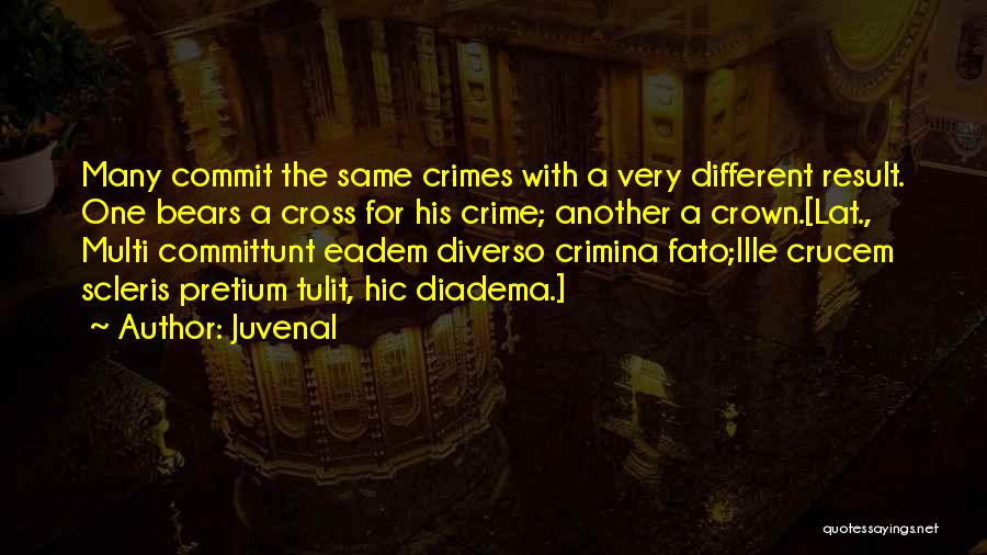A Crown Quotes By Juvenal