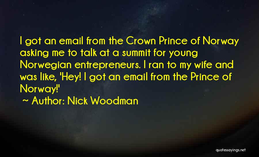 A Crown Quotes By Nick Woodman