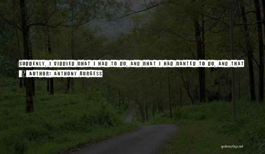 A Cruel World Quotes By Anthony Burgess