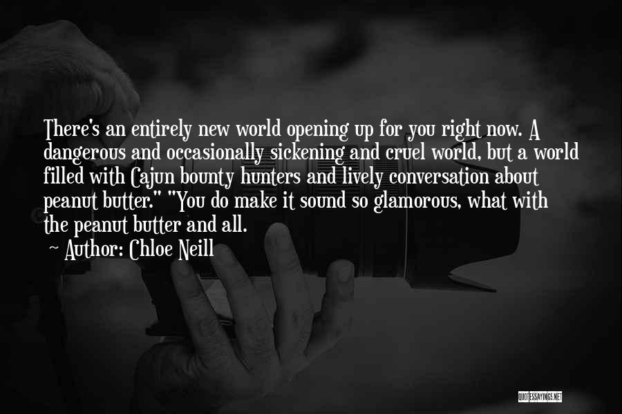 A Cruel World Quotes By Chloe Neill