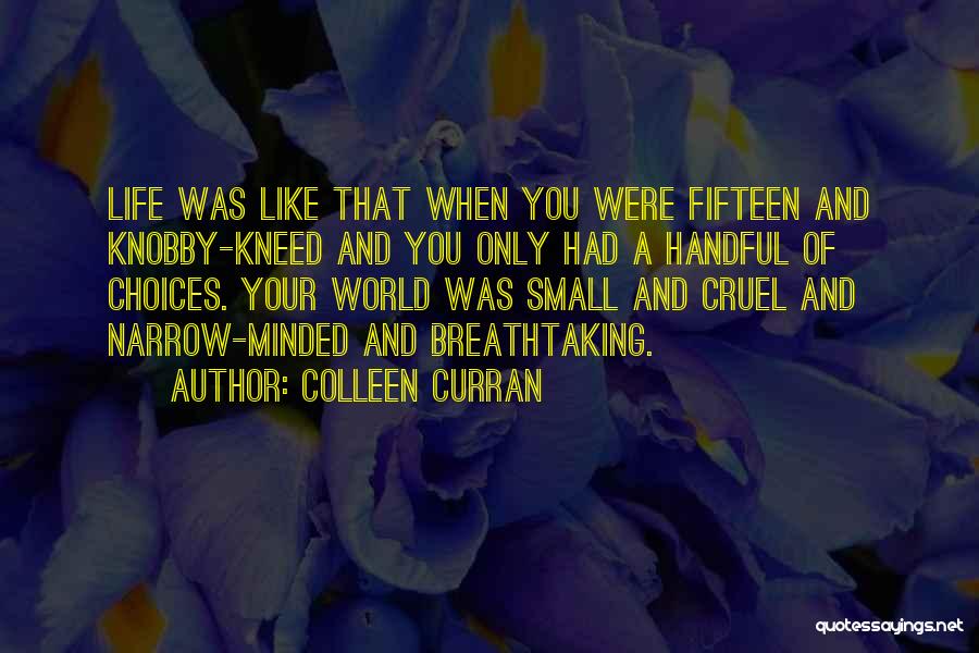 A Cruel World Quotes By Colleen Curran