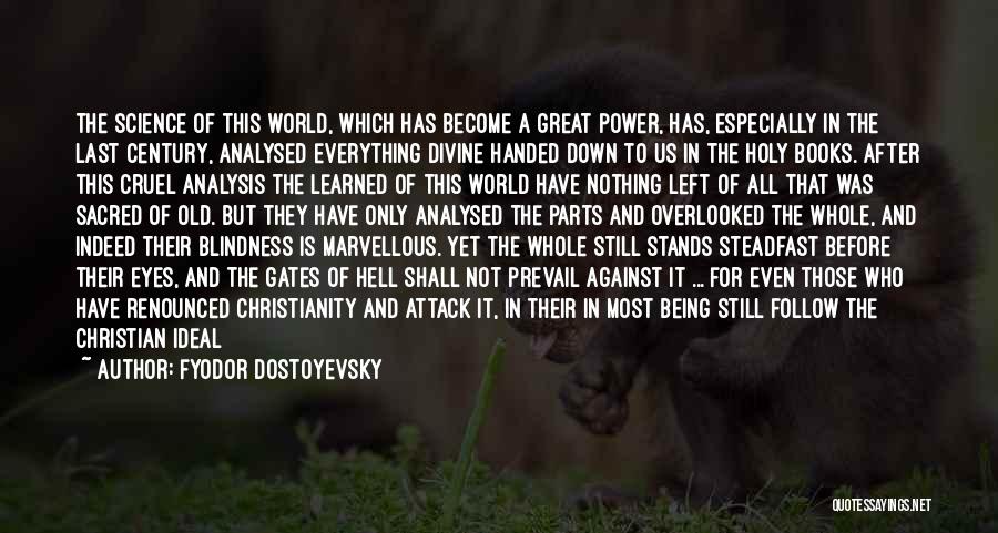 A Cruel World Quotes By Fyodor Dostoyevsky