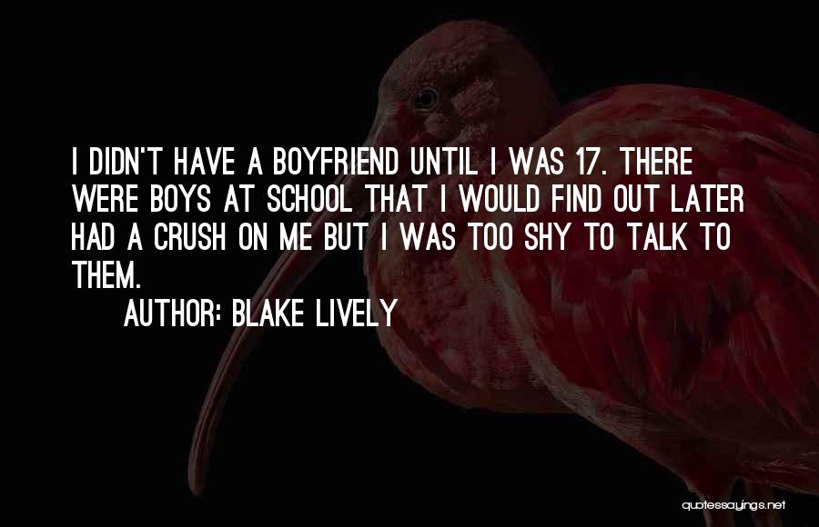 A Crush On A Boy Quotes By Blake Lively