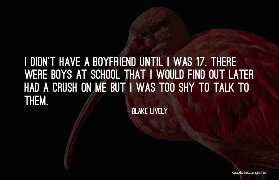 A Crush On A Boy Quotes By Blake Lively