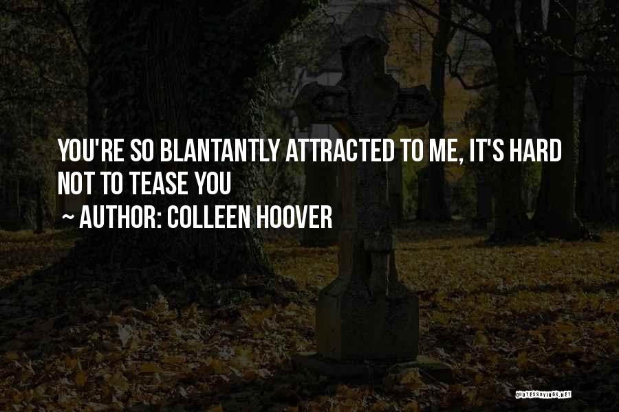 A Crush On A Boy Quotes By Colleen Hoover