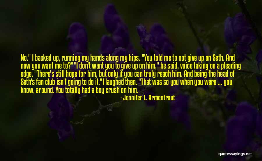 A Crush On A Boy Quotes By Jennifer L. Armentrout