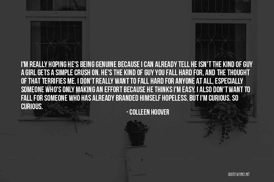 A Crush On A Guy Quotes By Colleen Hoover