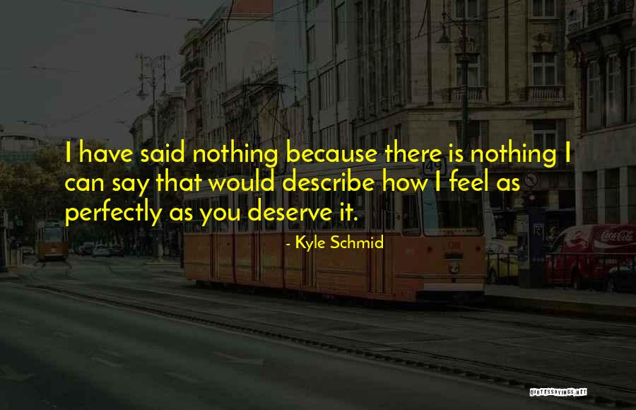 A Crush That Has A Girlfriend Quotes By Kyle Schmid