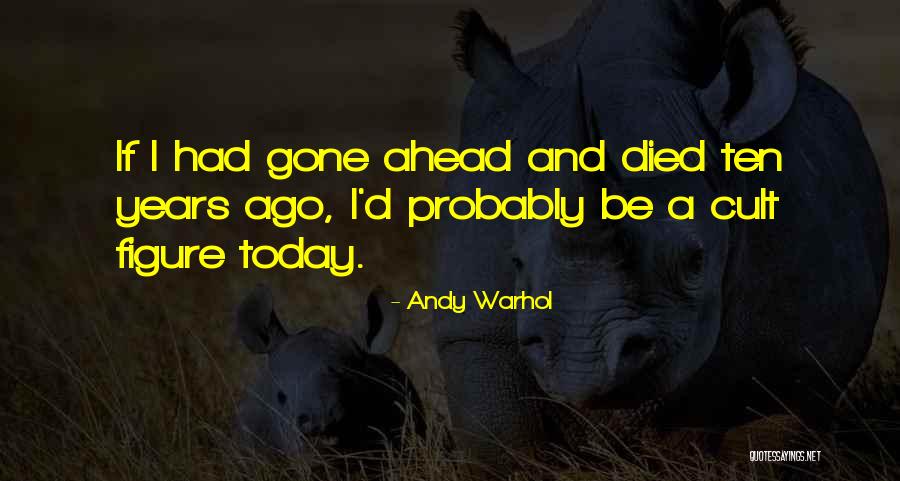A Cult Quotes By Andy Warhol