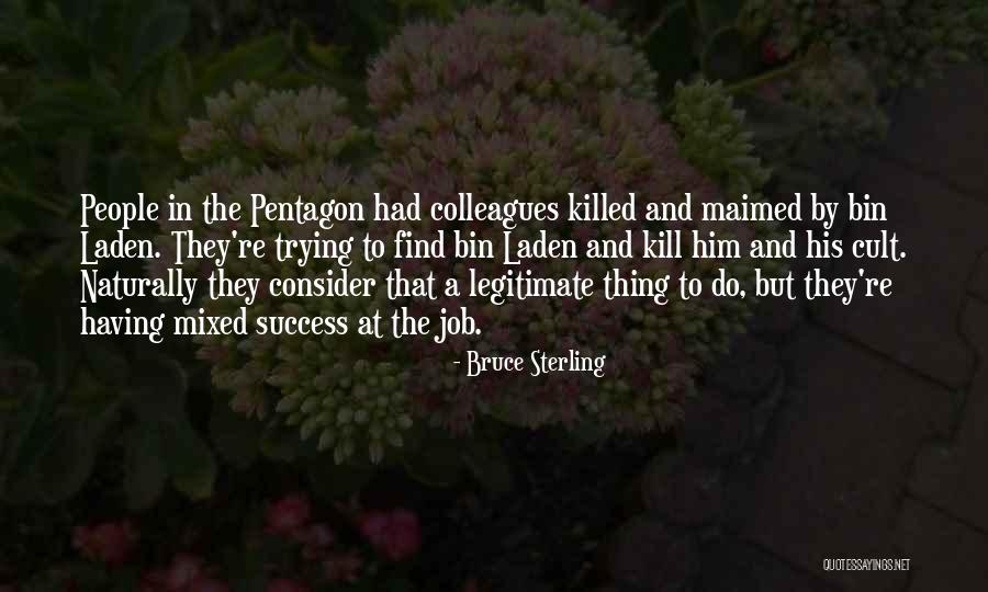 A Cult Quotes By Bruce Sterling