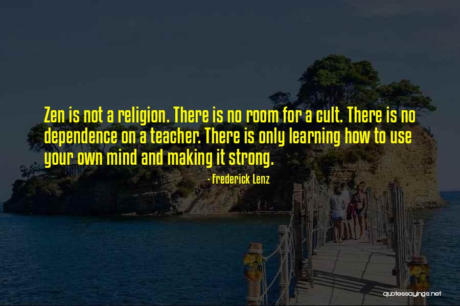 A Cult Quotes By Frederick Lenz