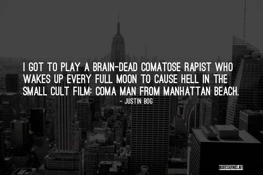 A Cult Quotes By Justin Bog