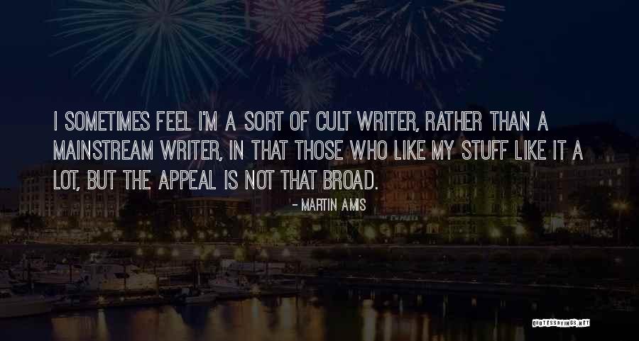 A Cult Quotes By Martin Amis