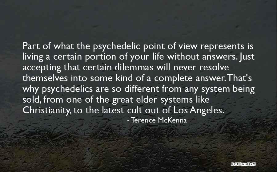 A Cult Quotes By Terence McKenna