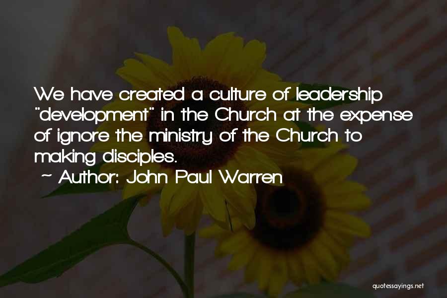 A Culture Of Grace Quotes By John Paul Warren