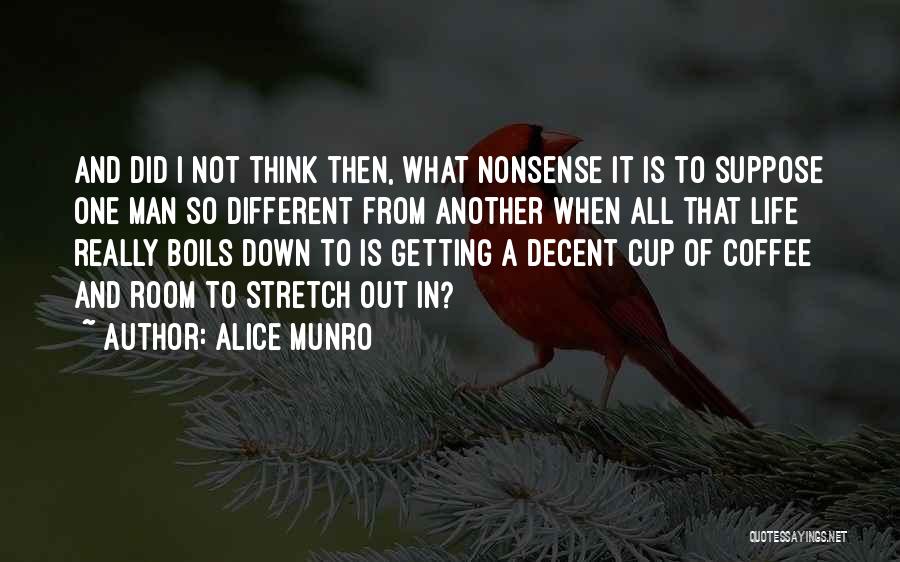 A Cup Of Coffee Quotes By Alice Munro