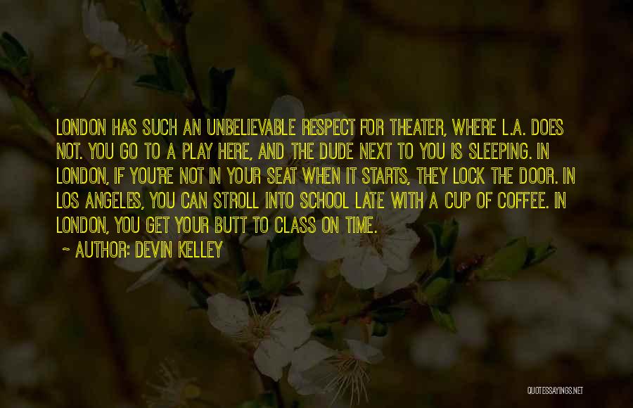 A Cup Of Coffee Quotes By Devin Kelley