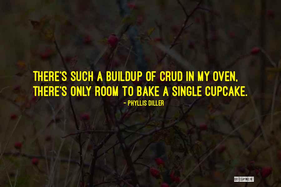 A Cupcake Quotes By Phyllis Diller A Cupcake Quotes By Phyllis Diller