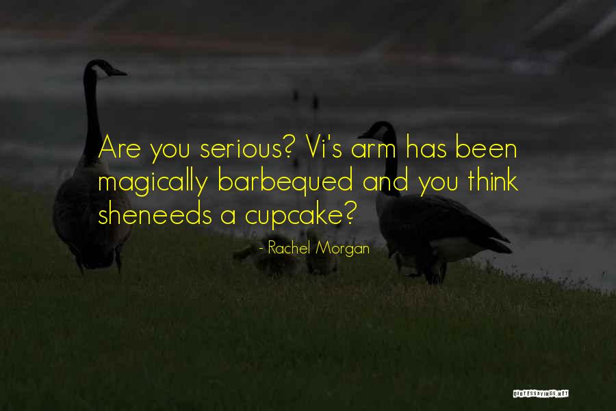 A Cupcake Quotes By Rachel Morgan A Cupcake Quotes By Rachel Morgan