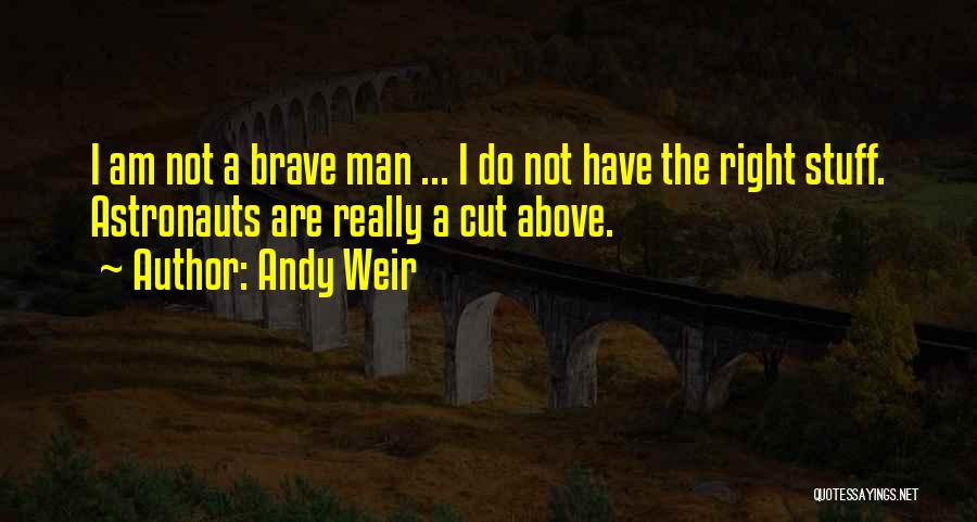 A Cut Above Quotes By Andy Weir