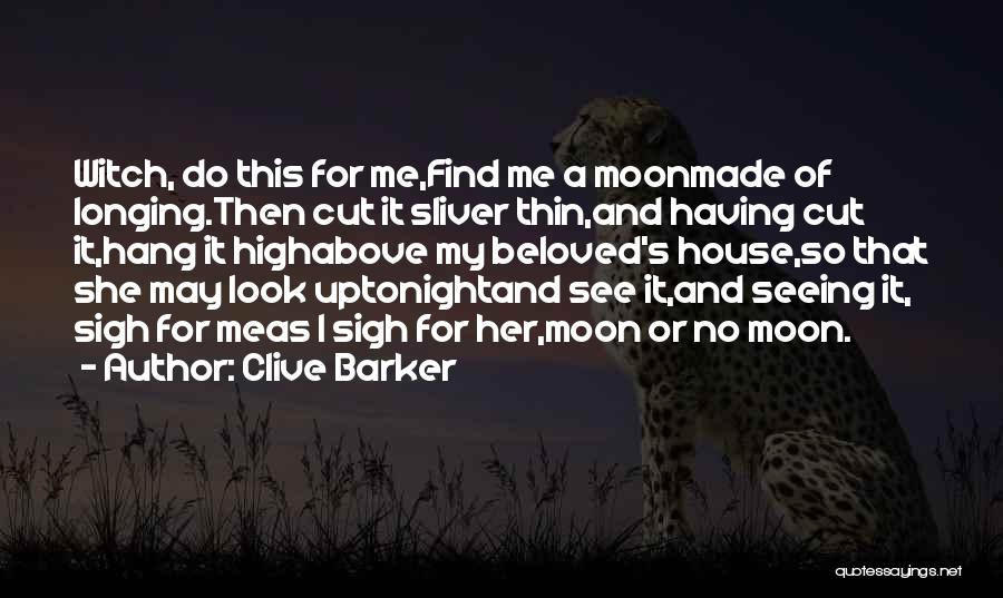 A Cut Above Quotes By Clive Barker