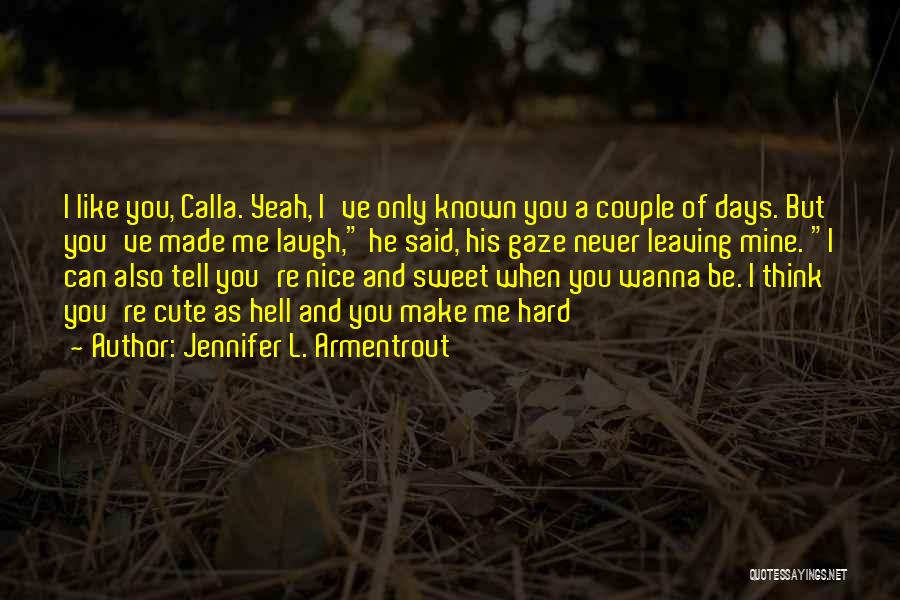 A Cute Couple Quotes By Jennifer L. Armentrout