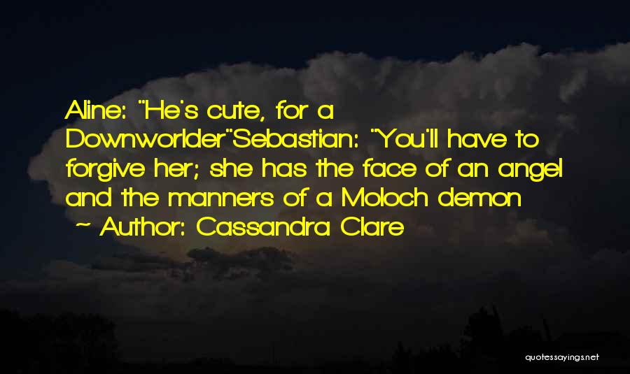 A Cute Face Quotes By Cassandra Clare