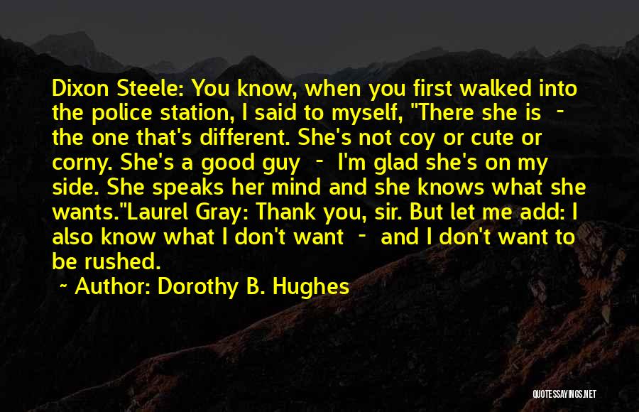 A Cute Guy Quotes By Dorothy B. Hughes