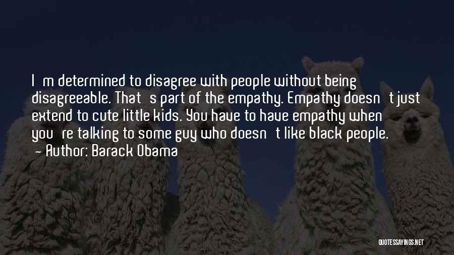 A Cute Guy You Like Quotes By Barack Obama