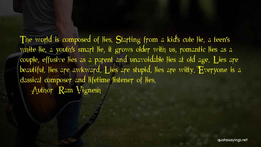 A Cute Kid Quotes By Ram Vignesh