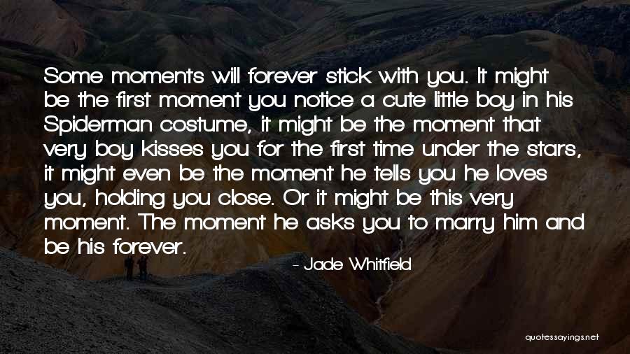 A Cute Little Boy Quotes By Jade Whitfield