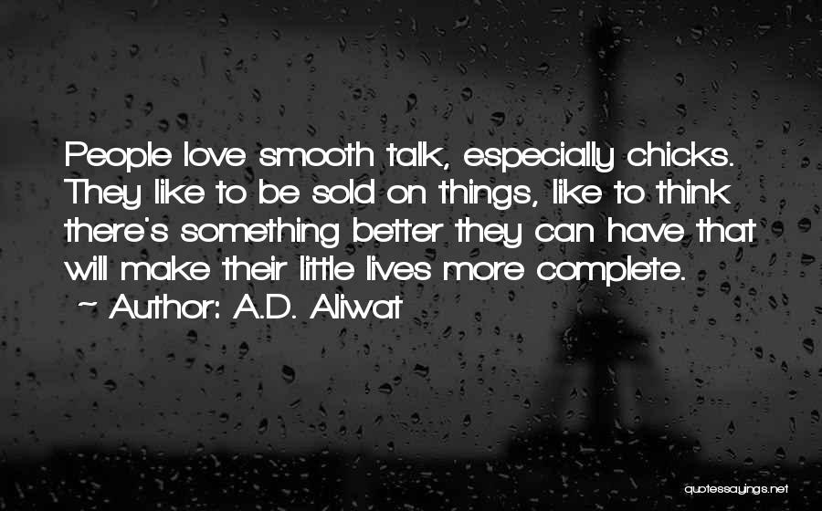 A.D. Aliwat Quotes 1322835