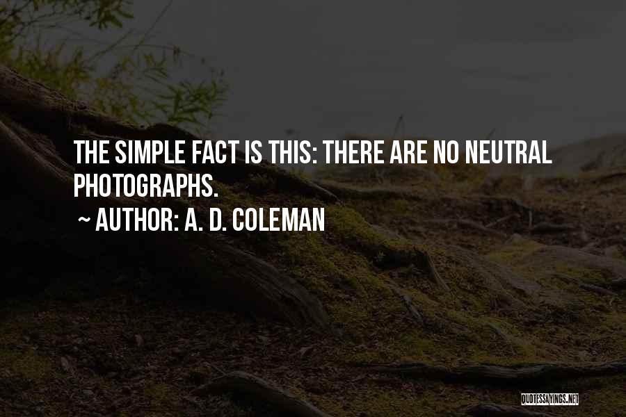 A. D. Coleman Quotes 1301875