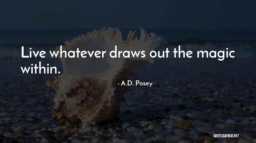 A.D. Posey Quotes 1327571 A.D. Posey Quotes 1327571