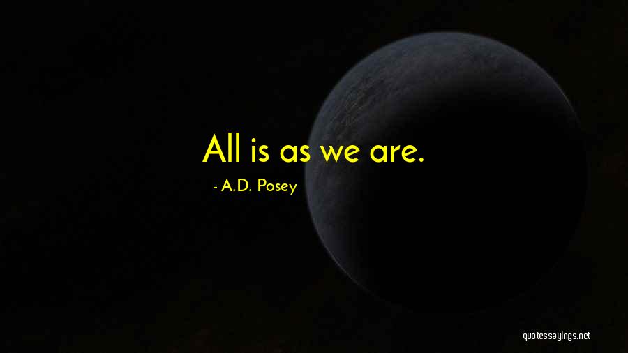 A.D. Posey Quotes 1382932 A.D. Posey Quotes 1382932