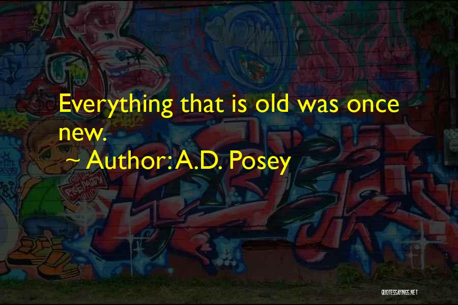 A.D. Posey Quotes 1527770